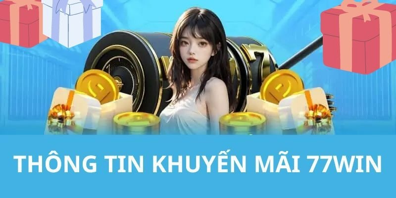 Giới thiệu sự kiện lộc vàng 77WIN - khuyến mãi hấp dẫn