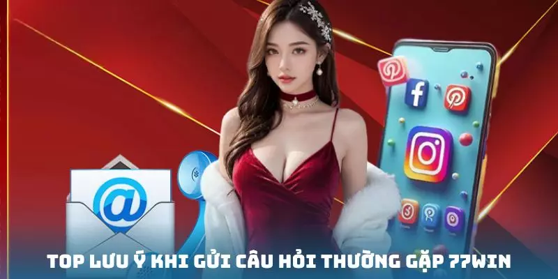 Nắm chắc một số chú ý khi gửi FAQs nhà cái