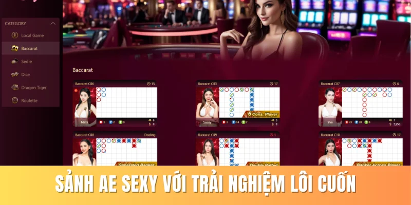 Sảnh AE Sexy với trải nghiệm lôi cuốn