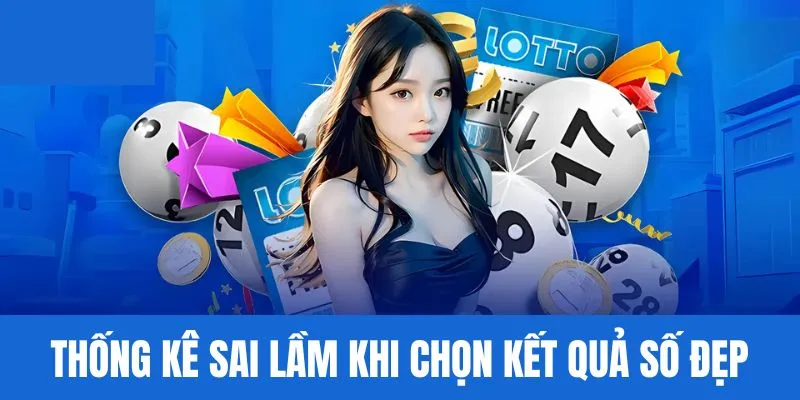 Thống kê sai lầm khi chọn kết quả số đẹp